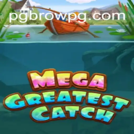 Exploring the World of MegaGreatestCatch: A Dive into Brazil's Premier Gaming Experience